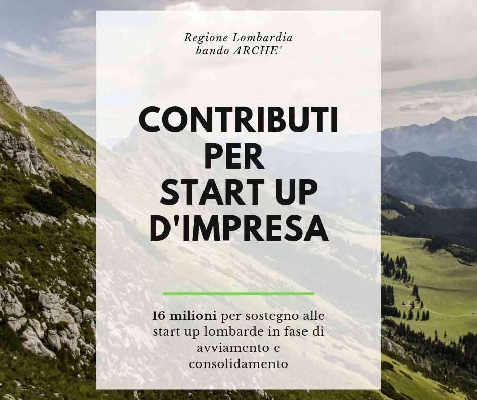 16 Milioni per Startup e consolidamento d impresa Alta Valtellina